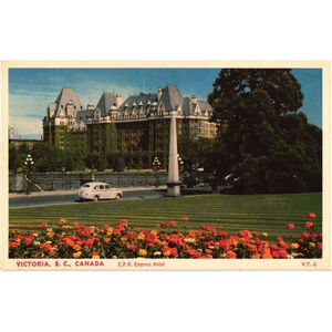 Victoria, B. C., Canada C.P.R. Empress Hotel Postcard